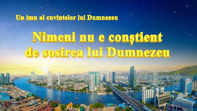 Tu L-ai întâmpinat pe Domnul? „Nimeni nu e conștient de sosirea lui Dumnezeu” Cantari Crestine