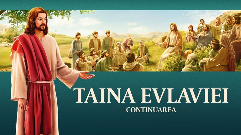 Evanghelia întoarcerii Domnului Isus „Taina Evlaviei – Continuarea” Filme creștin online in romana