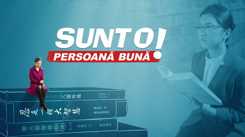 Trailer film crestin noi  „Sunt o persoană bună! ” Ce este o persoană cu adevărat bună?