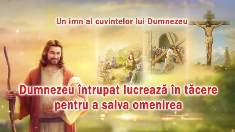 „Dumnezeu întrupat lucrează în tăcere pentru a salva omenirea” Cele mai frumoase cantari crestine