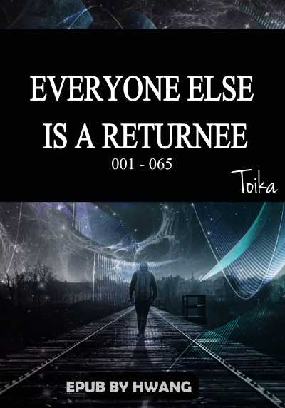 Everyone Else Is a Returnee light novel