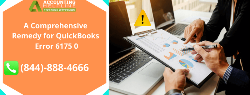 A Comprehensive Remedy for QuickBooks Error 6175 0