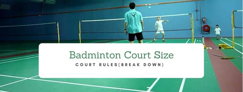 Badminton Court Measurements, Size, Dimensions in feet