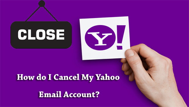 How do I Cancel My Yahoo Email Account?