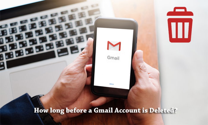 How long before a Gmail Account is Deleted?