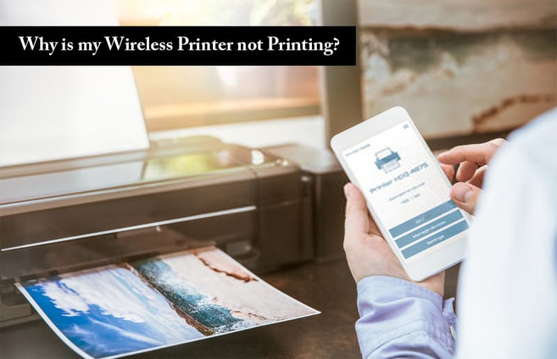 Why is my Wireless Printer not Printing?