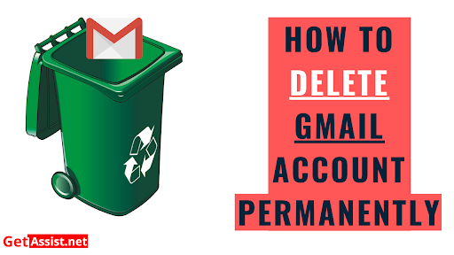 How to Delete Gmail Account Permanently?