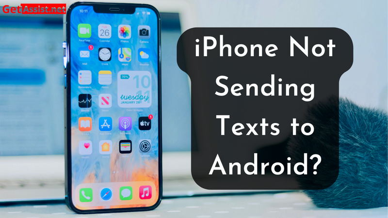 Why iPhone Can’t Text to Android? Try These Fixes