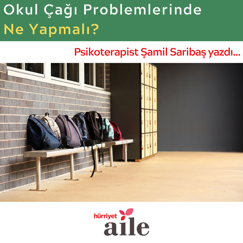 Okul Çağı Problemlerinde Ne Yapmalı?
