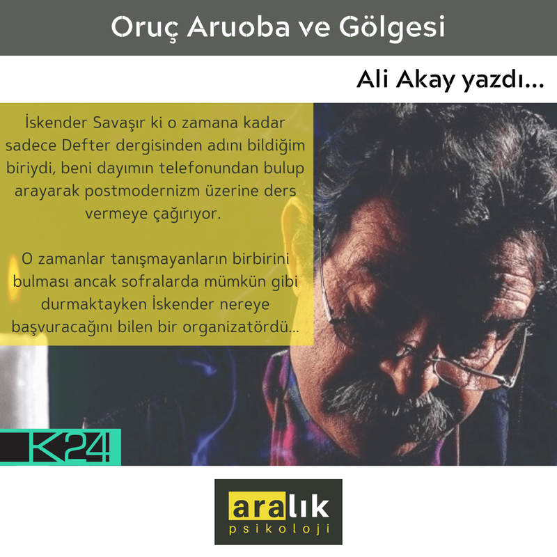 Oruç Aruoba ve Gölgesi