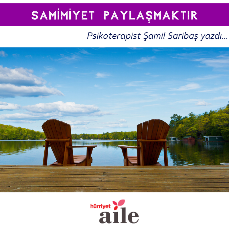 Samimiyet Paylaşmaktır