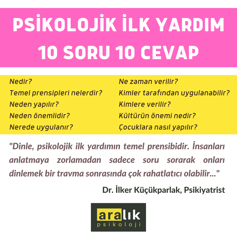 PSİKOLOJİK İLK YARDIM İLE İLGİLİ 10 SORU 10 CEVAP