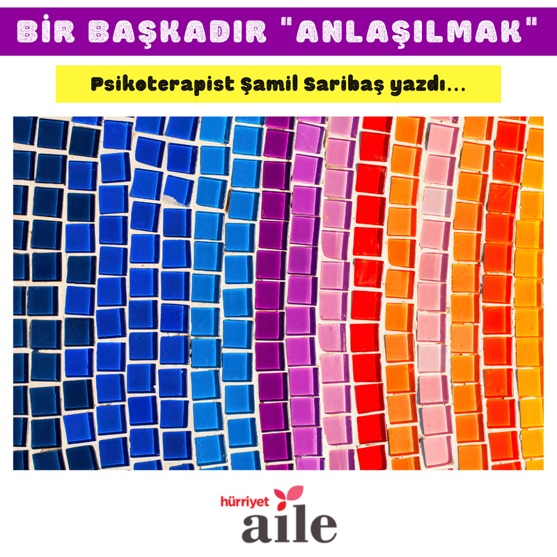 Bir Başkadır “Anlaşılmak”