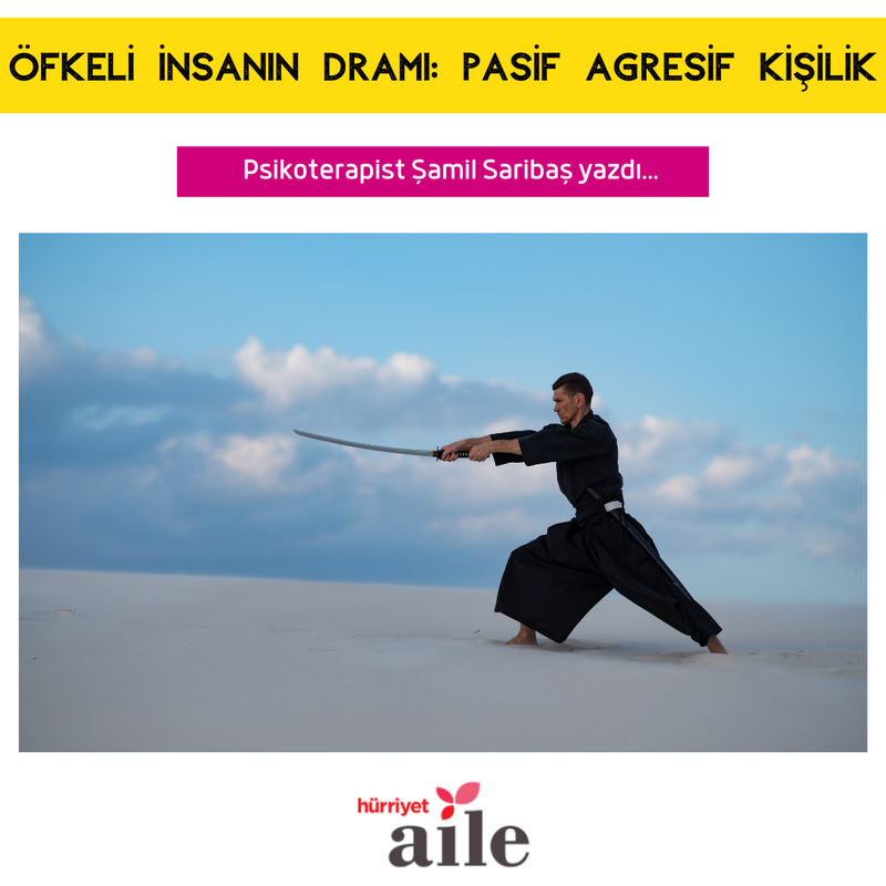 Öfkeli İnsanın Dramı: Pasif Agresif Kişilik