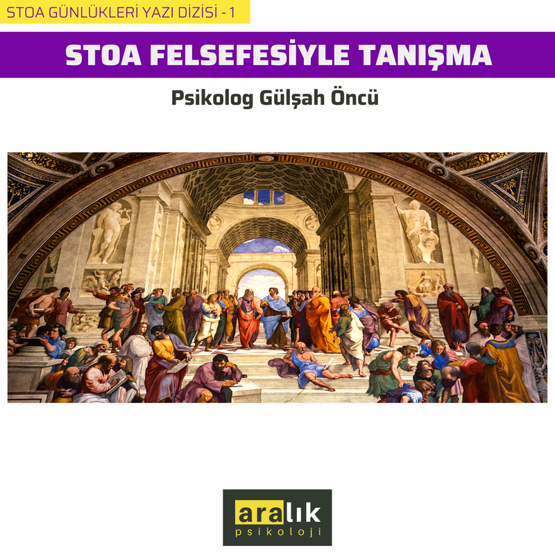 STOA GÜNLÜKLERİ-1: STOA FELSEFESİYLE TANIŞMA
