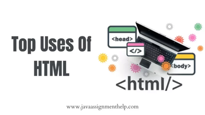Uses of HTML | Top 8 Points to Know Where We Use HTML