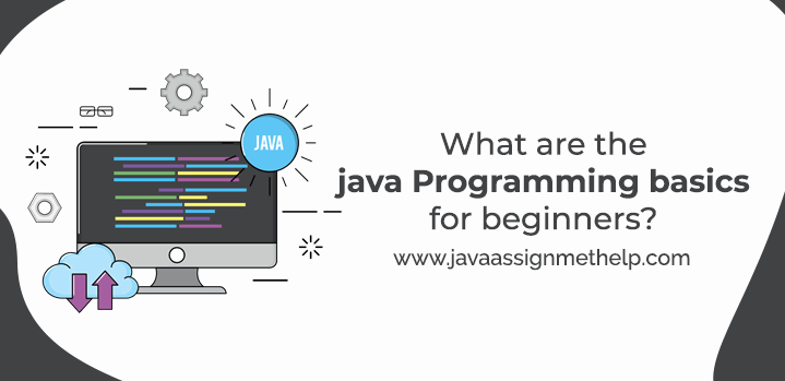 What are the java programming basics for beginners