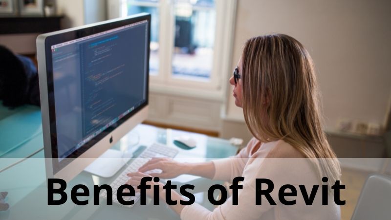 Top Advantages and Benefits Of Revit Structure
