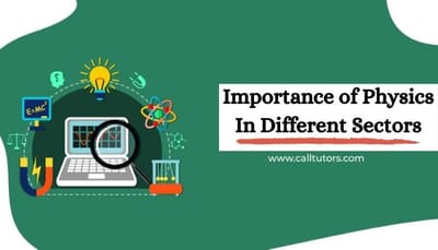 Importance of Physics In Different Sectors