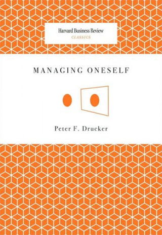 #1. Managing Oneself by PETER DRUCKER