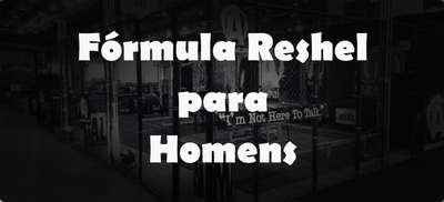 Fórmula Reshel para Homens