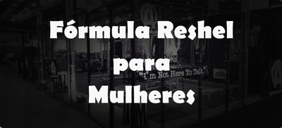 Formula Reshel para Mulheres