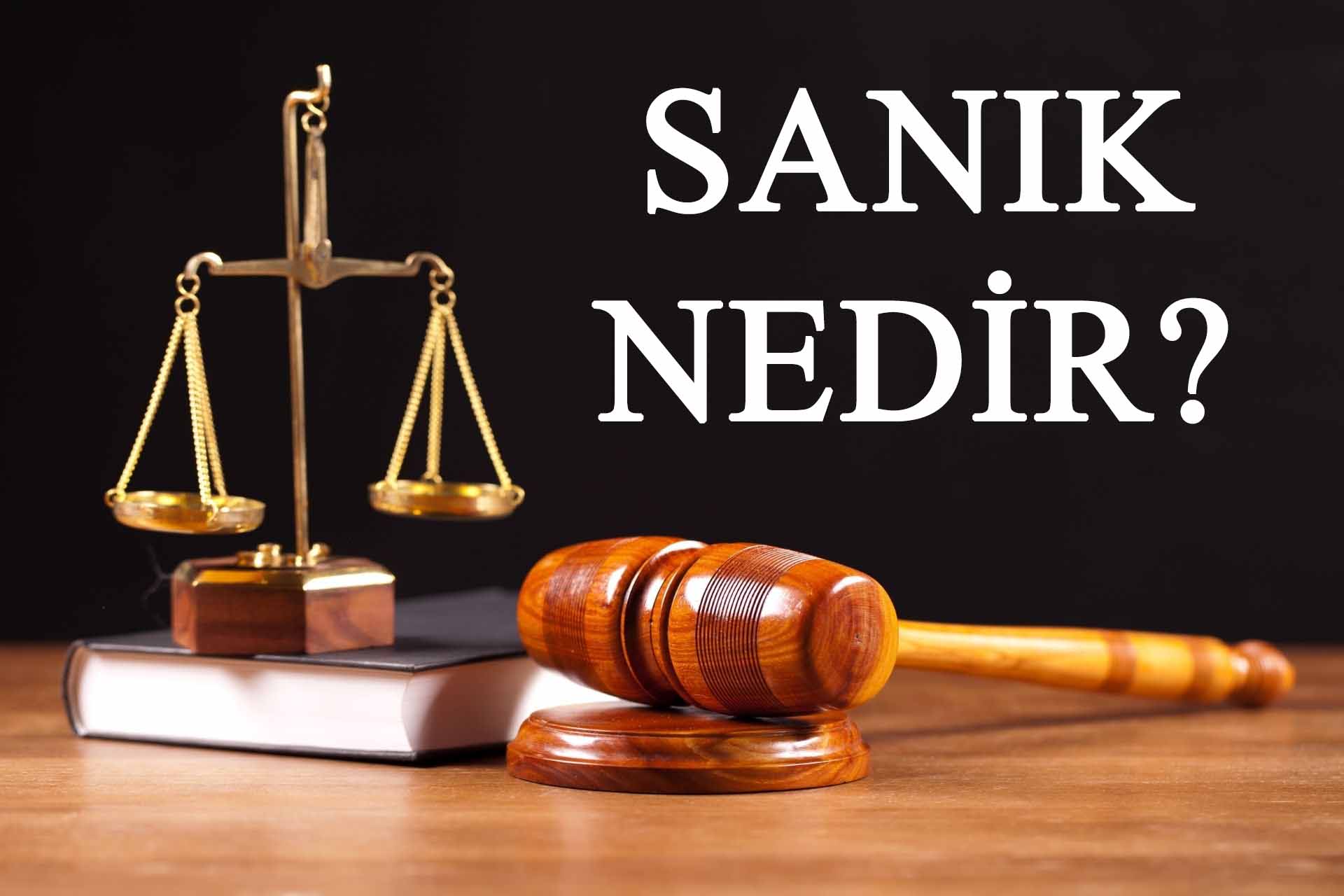 Sanık Nedir? Müşteki Sanık Ne Demek?