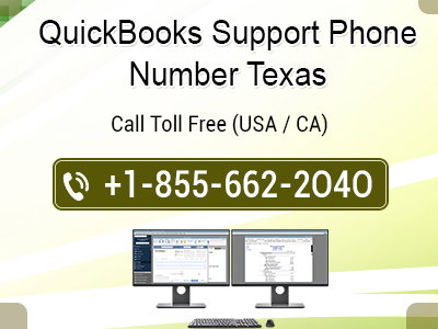 QuickBooks Technical Support Phone Number Texas 1-855-662-2O4O