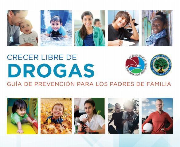 Crecer libre de drogas: Guía de prevención para los padres de familia