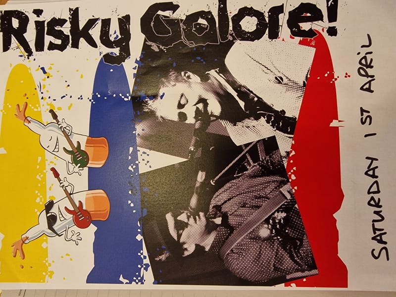 RISKY GALORE