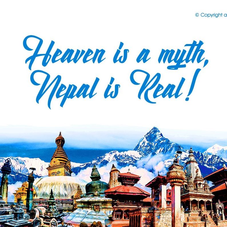 Unbelievable Nepal - Heaven is Myth Nepal is Real