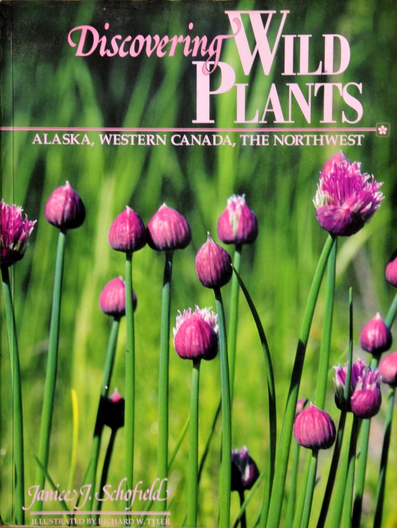 Discovering Wild Plants - Alaska, Western Canada, The Northwest