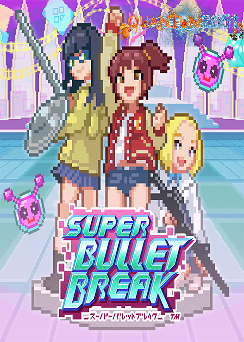 0027 - Super Bullet Break (380 MB) by Quantum2051 Repack