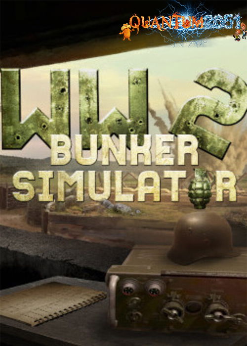 0119 - WW2: Bunker Simulator (MULTi12) (1.34 GB) by Quantum2051 Repack