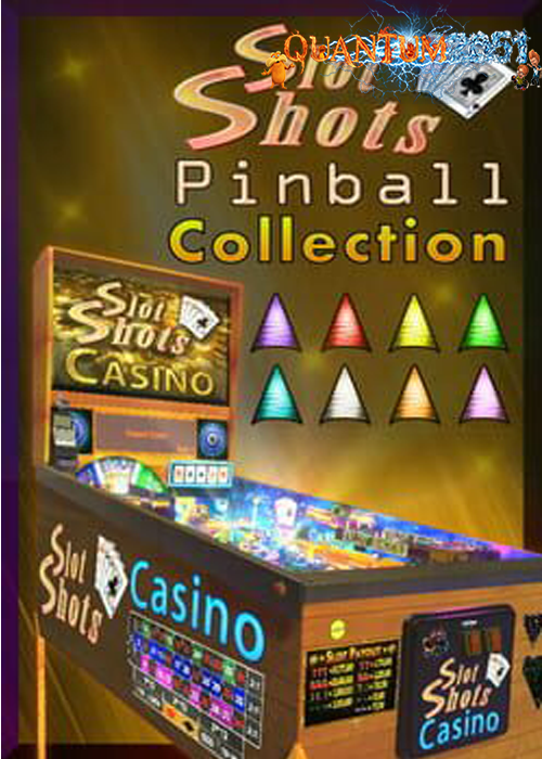 0138 - Slot Shots Pinball Collection (3.06 GB) by Quantum2051 Repack