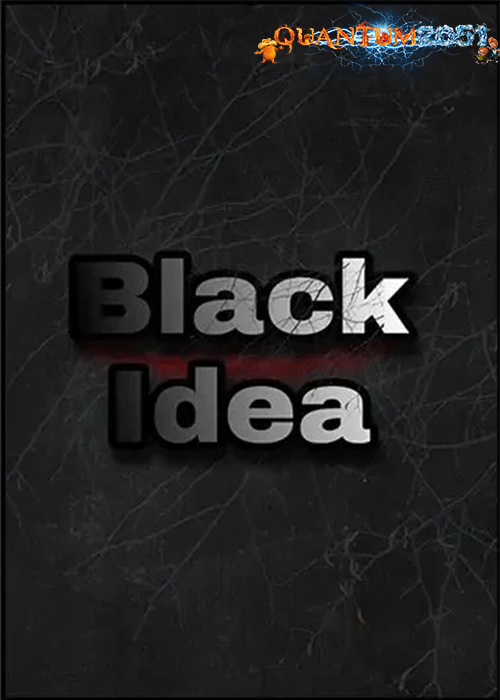 0208 - black idea (1.16 GB) by Quantum2051 Repack