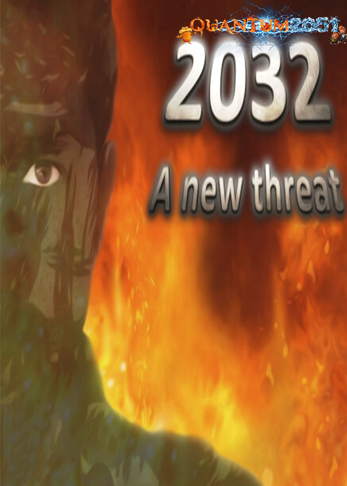 0252 - 2032 A New Threat (MULTi2) (6.44 GB) by Quantum2051 Repack