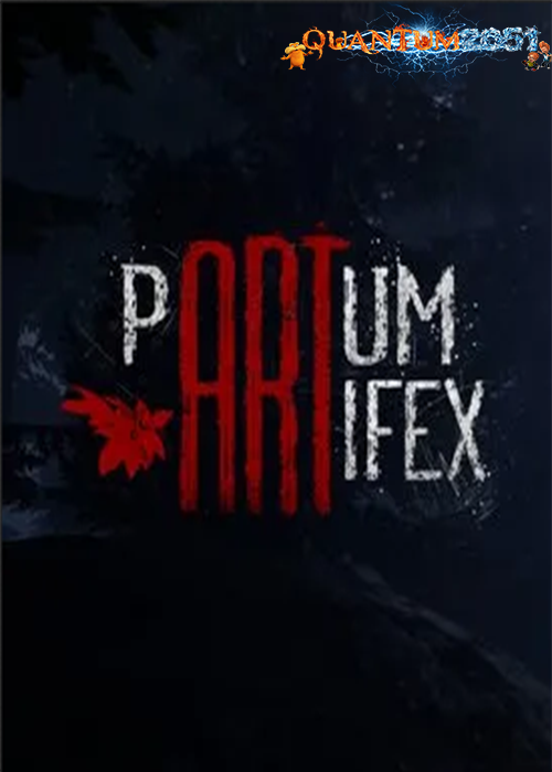 0304 - Partum Artifex (3.07 GB - 3.44 GB) by Quantum2051 Repack