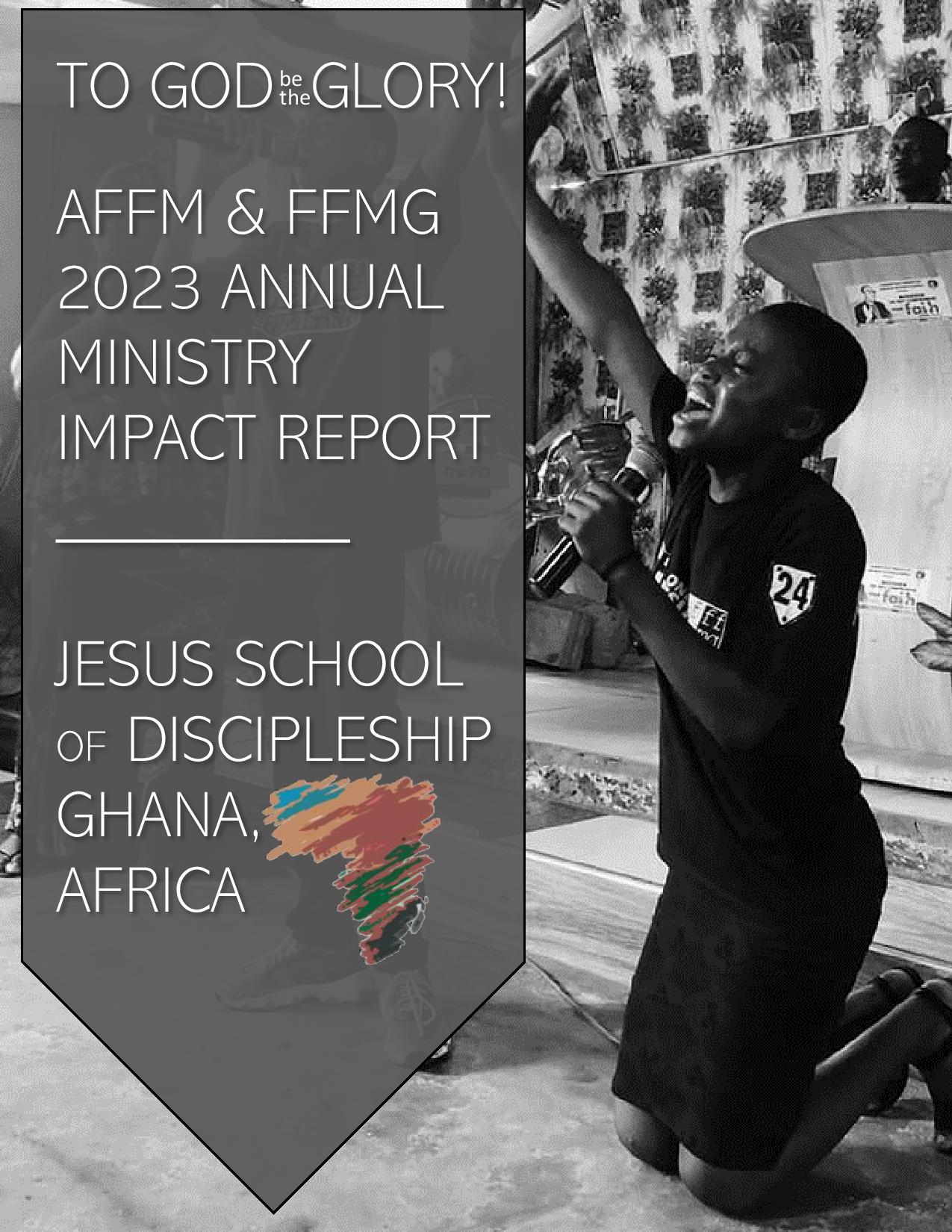 2023 AFFM & FFMG Year End Ministry Impact Report