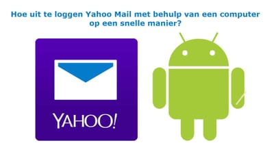 Hoe uit te loggen Yahoo Mail met behulp van een computer op een snelle manier?