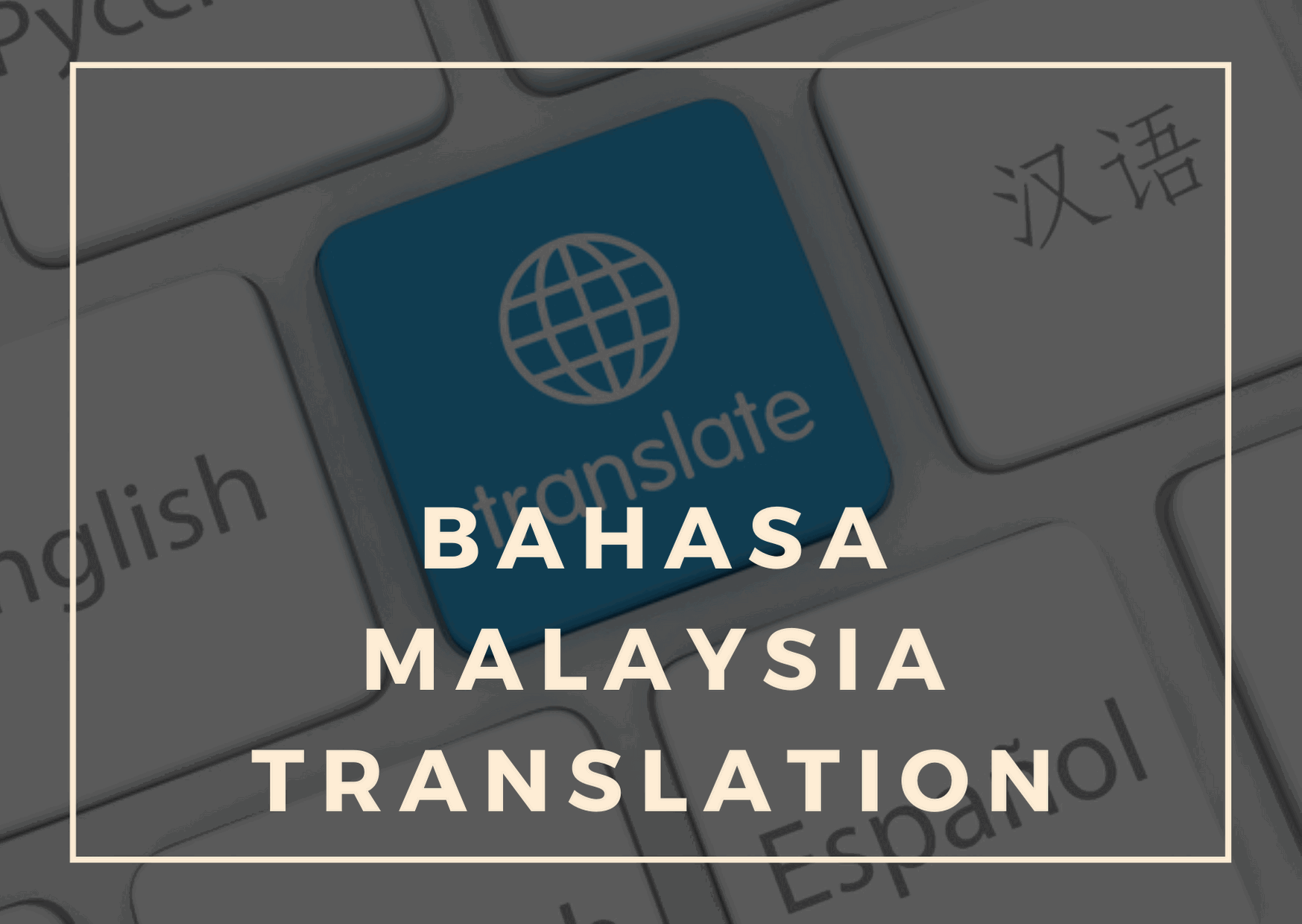 Bahasa Malaysia Translation