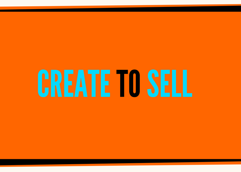 Create To Sell