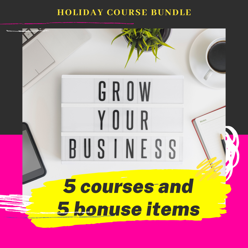 Small Biz Bundle 5 course and 5 mini-courses