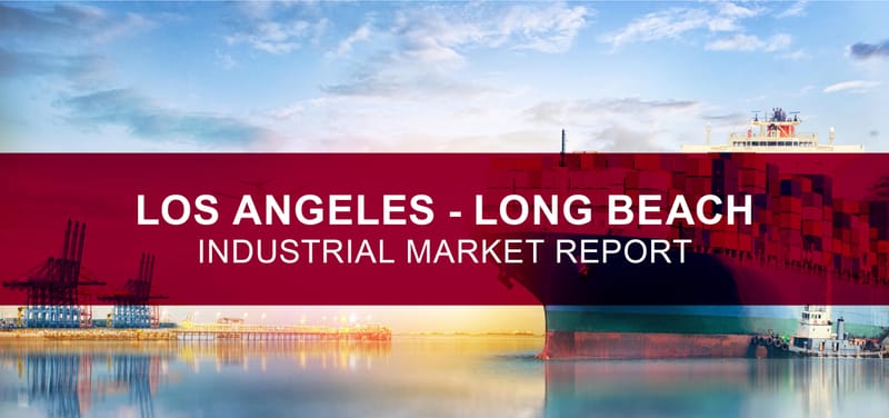 Q1 2020 LOS ANGELES - LONG BEACH INDUSTRIAL MARKET REPORT