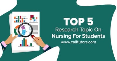 Top 5 Research Topic On Nursing For Students