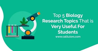 Top 5 Biology Research Topics That is Very Useful For Students
