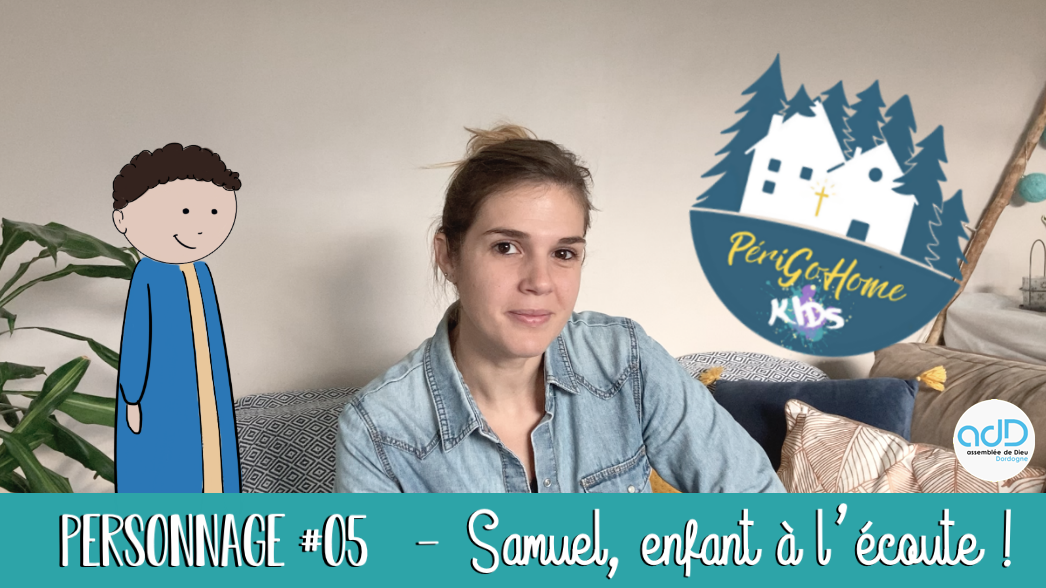 Personnage - #05 Samuel, enfant à l'écoute !