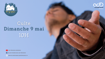 2021.05.09 - Culte Périgueux - L'amour de Dieu