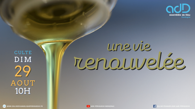 2021.08.29 - Culte en commun- Une vie renouvelée