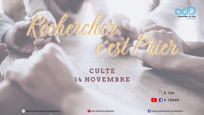 2021.11.14 - Culte en ligne - Rechercher c'est prier